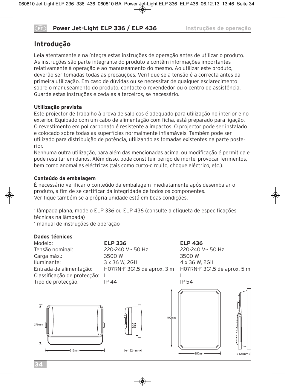 Introdução | Brennenstuhl Power Jet-Light ELP 436 IP54 spotlight 5m H07RN-F 3G1,5 4x36W 4x2850lm Energy efficiency class B User Manual | Page 34 / 40