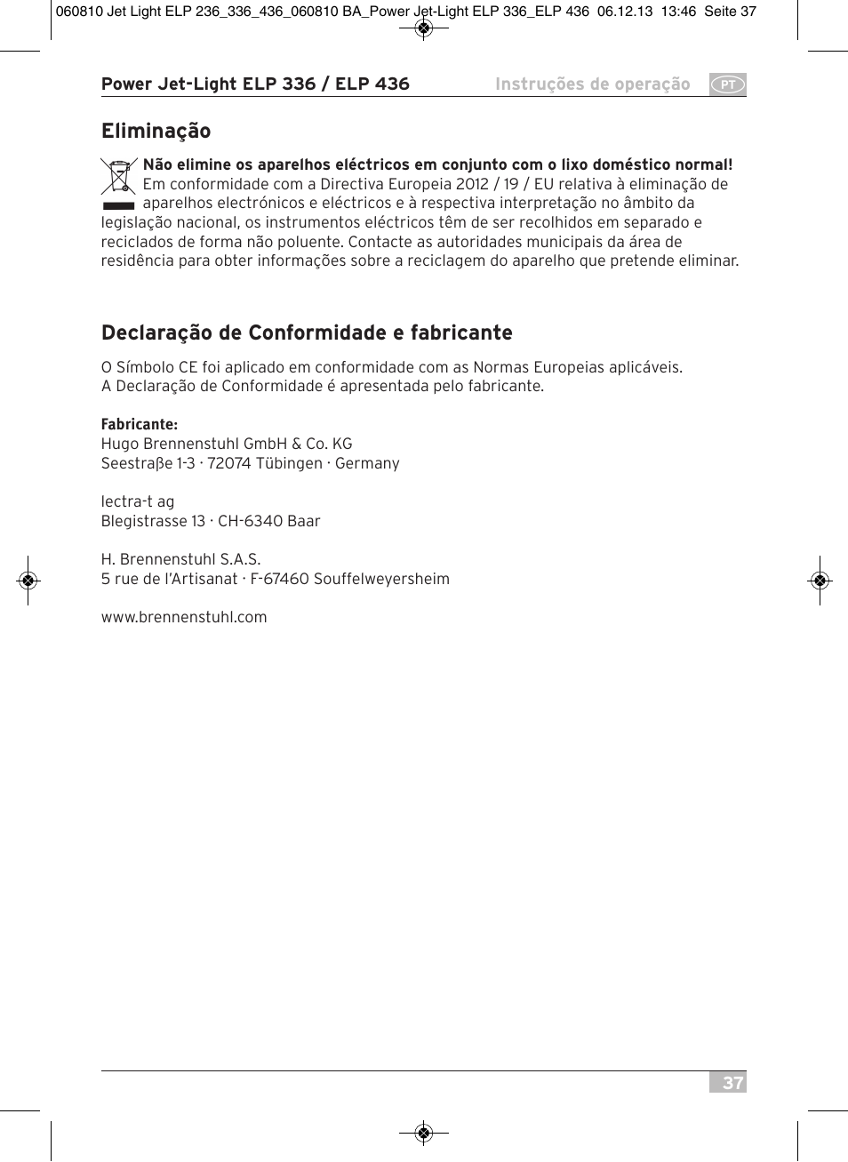 Eliminação, Declaração de conformidade e fabricante | Brennenstuhl Power Jet-Light ELP 436 IP54 spotlight 5m H07RN-F 3G1,5 4x36W 4x2850lm Energy efficiency class B User Manual | Page 37 / 40