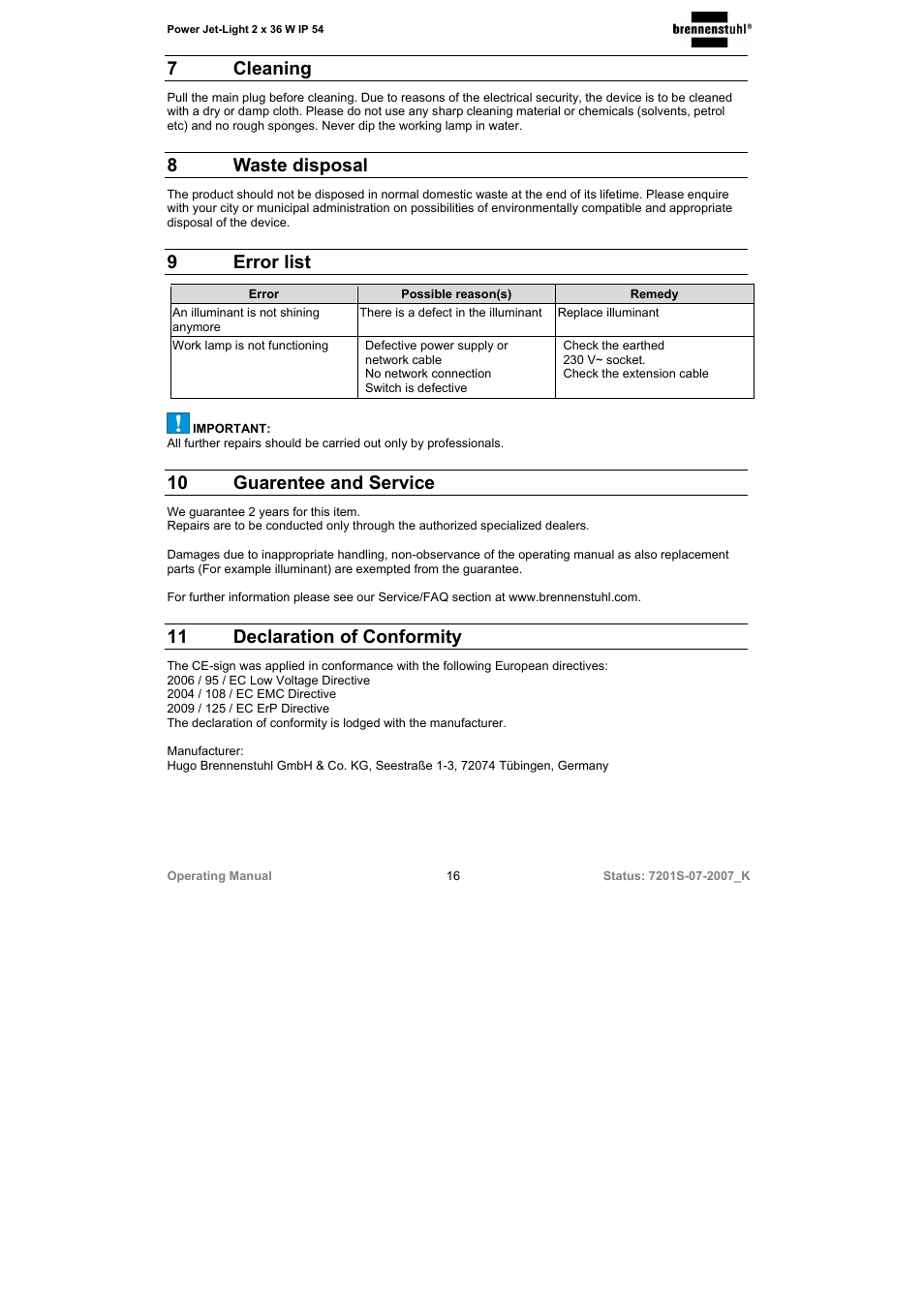 7 cleaning, 8 waste disposal, 9 error list | 10 guarentee and service, 11 declaration of conformity | Brennenstuhl Power-Jet-Light 2 x 36 Watt IP54 spotlight 5m H07RN-F 3G1,5 2x2850lm Energy efficiency class B User Manual | Page 16 / 52