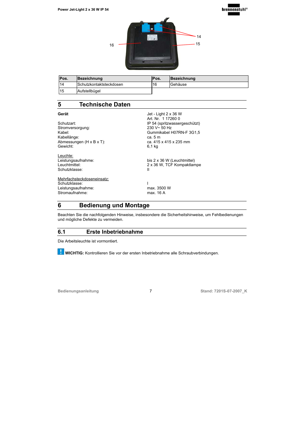 5technische daten, 6bedienung und montage, 1 erste inbetriebnahme | Brennenstuhl Power-Jet-Light 2 x 36 Watt IP54 spotlight 5m H07RN-F 3G1,5 2x2850lm Energy efficiency class B User Manual | Page 7 / 52