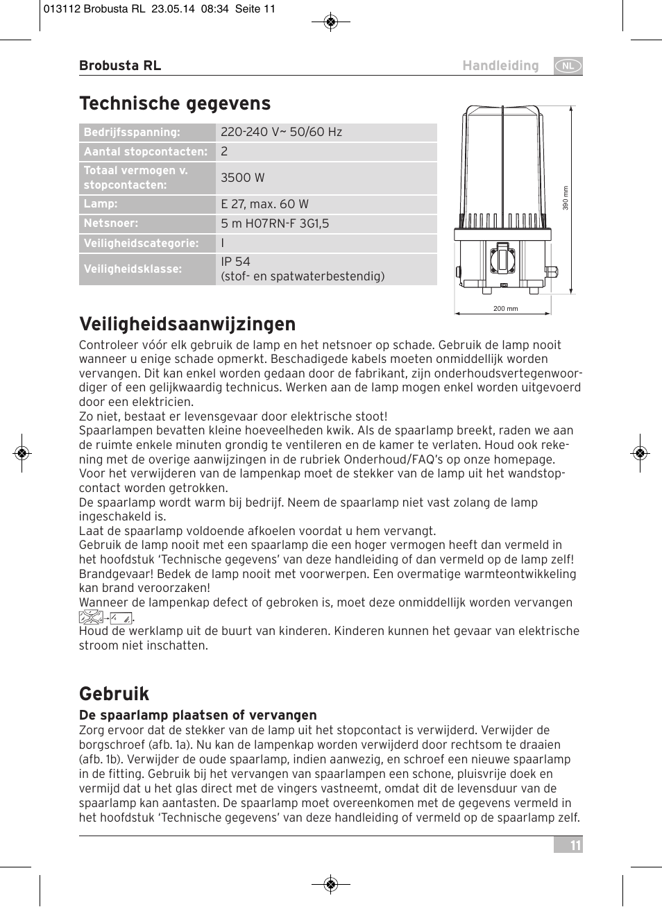 Veiligheidsaanwijzingen, Gebruik, Technische gegevens | Brennenstuhl Brobusta All-round Lamp RL E27 IP54 5m H07RN-F 3G1,5 max.60W User Manual | Page 11 / 64