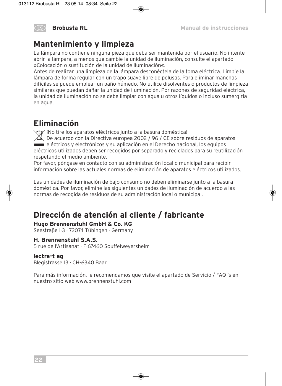 Mantenimiento y limpieza, Eliminación, Dirección de atención al cliente / fabricante | Brennenstuhl Brobusta All-round Lamp RL E27 IP54 5m H07RN-F 3G1,5 max.60W User Manual | Page 22 / 64