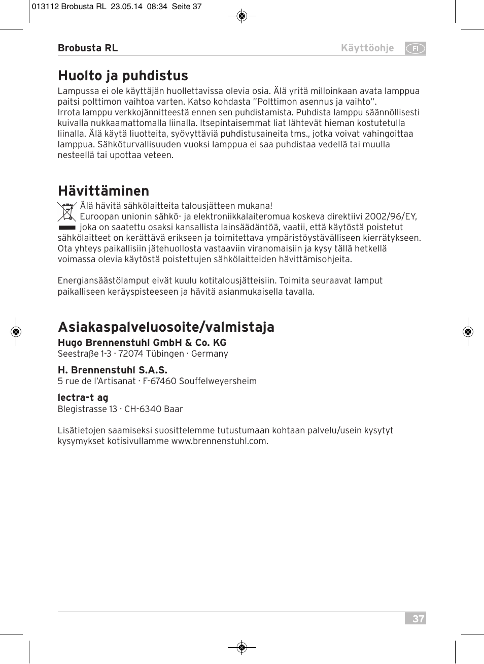 Huolto ja puhdistus, Hävittäminen, Asiakaspalveluosoite/valmistaja | Brennenstuhl Brobusta All-round Lamp RL E27 IP54 5m H07RN-F 3G1,5 max.60W User Manual | Page 37 / 64