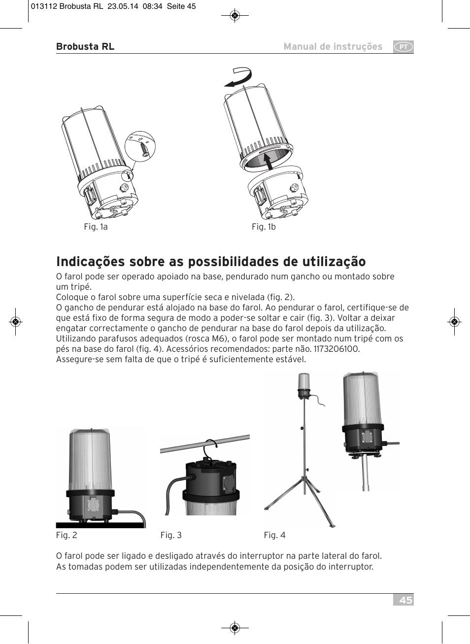 Indicações sobre as possibilidades de utilização | Brennenstuhl Brobusta All-round Lamp RL E27 IP54 5m H07RN-F 3G1,5 max.60W User Manual | Page 45 / 64