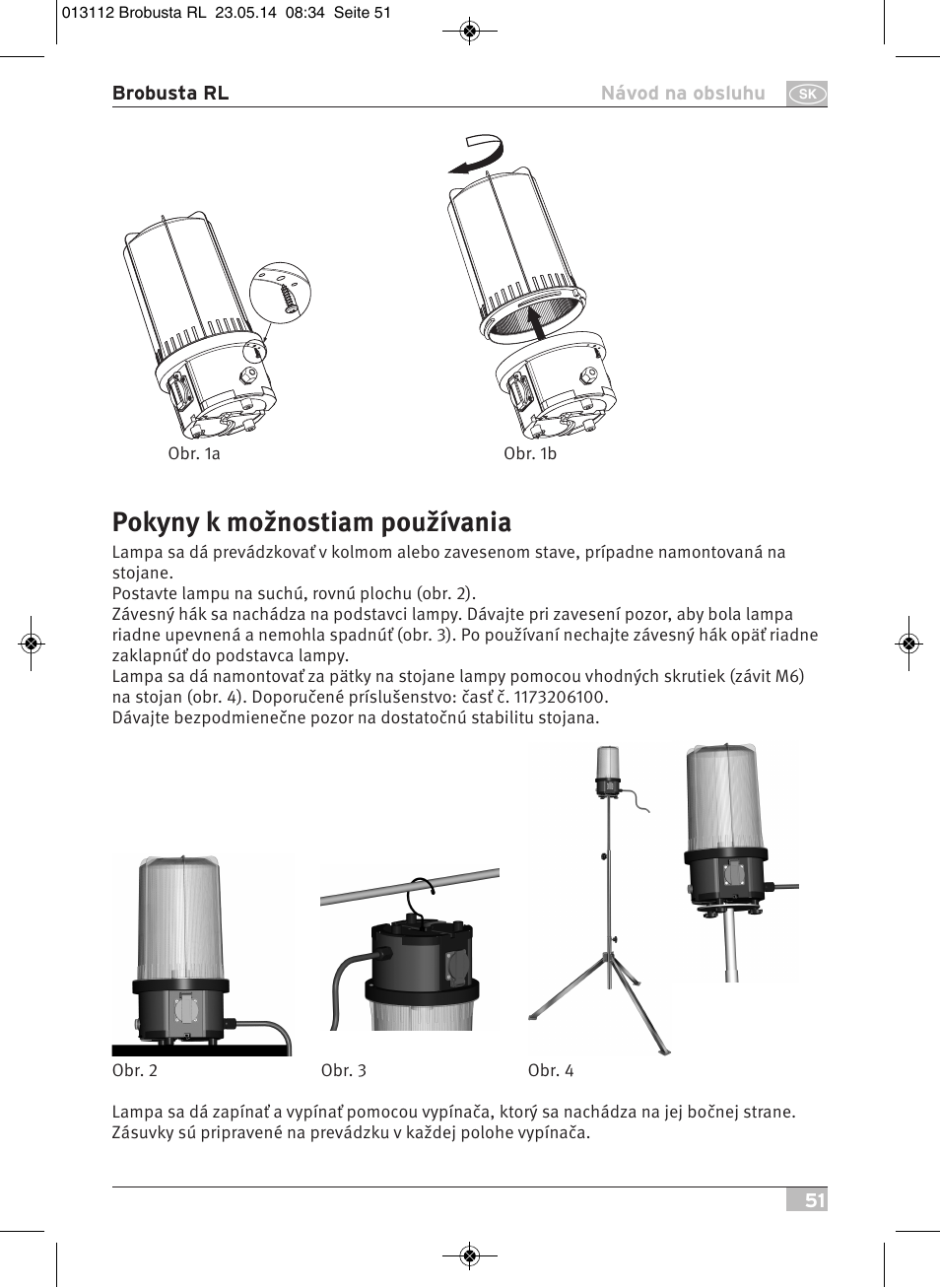 Pokyny k možnostiam používania | Brennenstuhl Brobusta All-round Lamp RL E27 IP54 5m H07RN-F 3G1,5 max.60W User Manual | Page 51 / 64