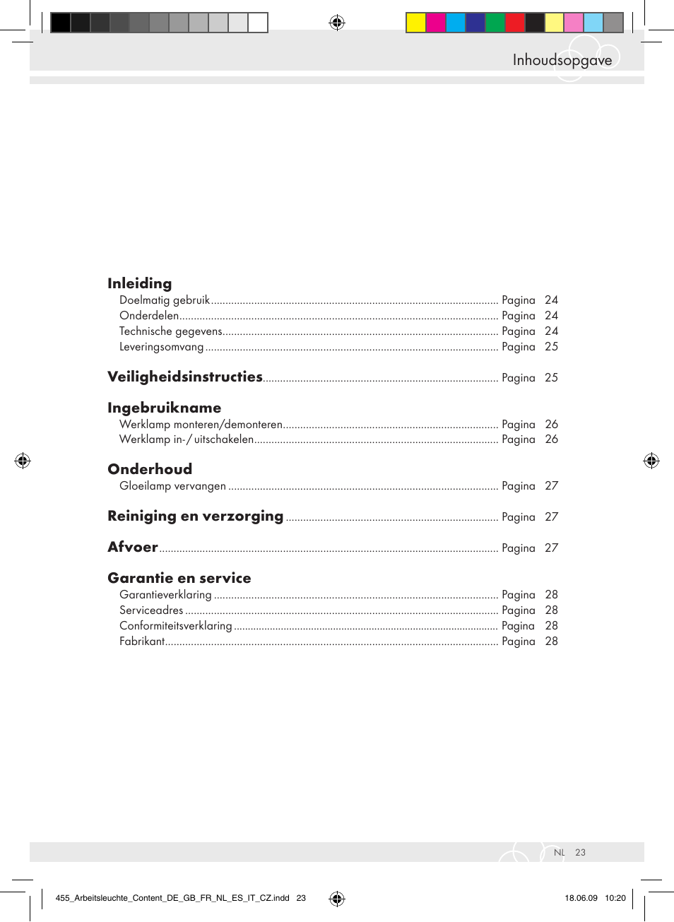 Inhoudsopgave, Inleiding, Veiligheidsinstructies | Ingebruikname, Onderhoud, Reiniging en verzorging, Afvoer, Garantie en service | Brennenstuhl Power Jet-Light 4 x 55 Watt IP54 spotlight 5m H07RN-F 3G1,5 4x4800lm Energy efficiency class A User Manual | Page 27 / 52