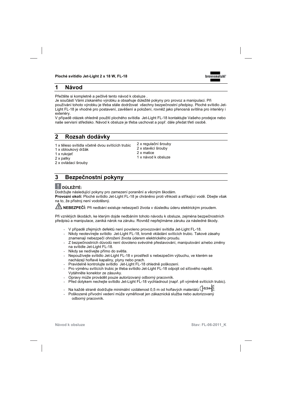 1 návod, 2 rozsah dodávky, 3 bezpeþnostní pokyny | Brennenstuhl Flat Light Jet-Light 36Watt IP44 5m H07RN-F 2x1,0 2x18W 2x1200lm Energy efficiency class B User Manual | Page 54 / 64