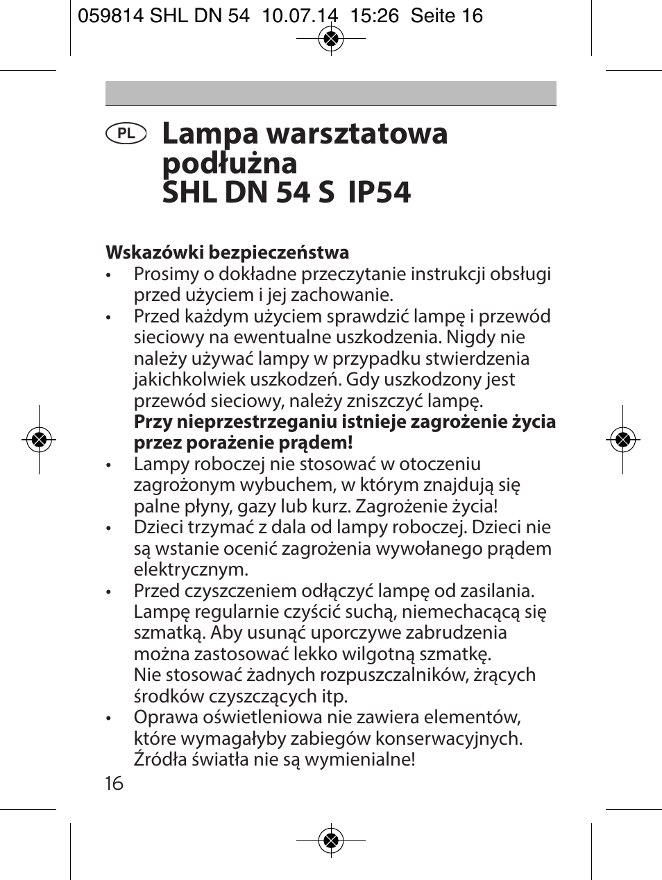 Lampa warsztatowa podłużna shl dn 54 s ip54 | Brennenstuhl LED Workshop Inspection Lamp SHL DN 54 S IP 54 5m H05RN-F 2x1,0 User Manual | Page 16 / 44