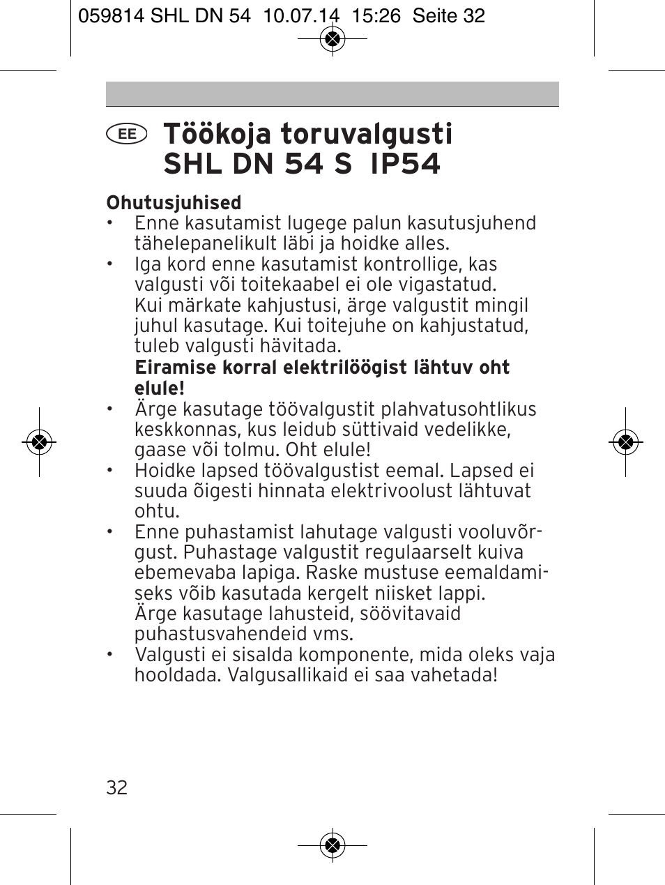 Töökoja toruvalgusti shl dn 54 s ip54 | Brennenstuhl LED Workshop Inspection Lamp SHL DN 54 S IP 54 5m H05RN-F 2x1,0 User Manual | Page 32 / 44