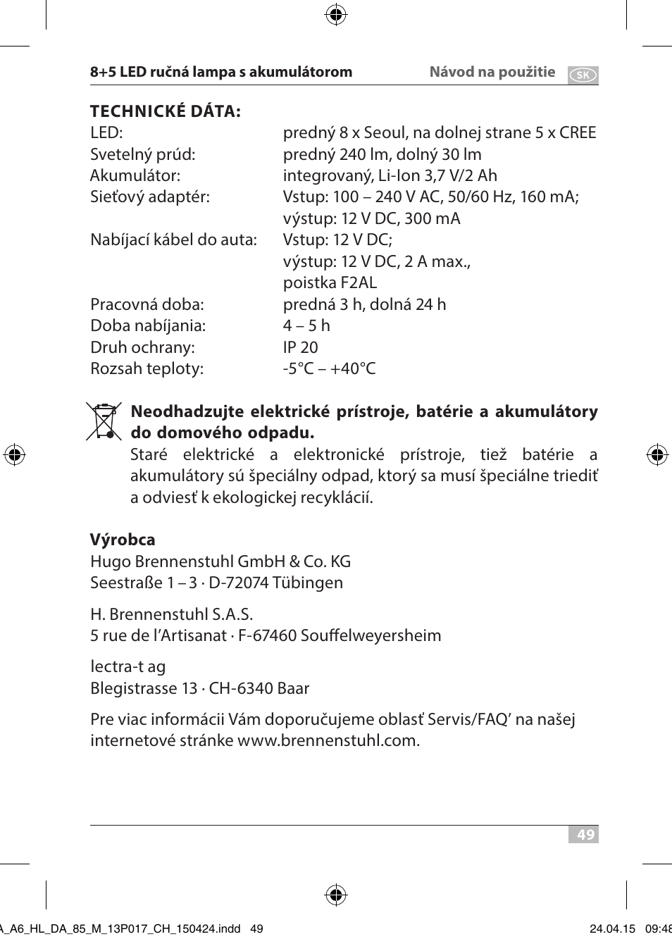 Brennenstuhl 8+5 LED Akku Hand Lamp HL DA 85 M 240lm 6000K 3h User Manual | Page 49 / 52