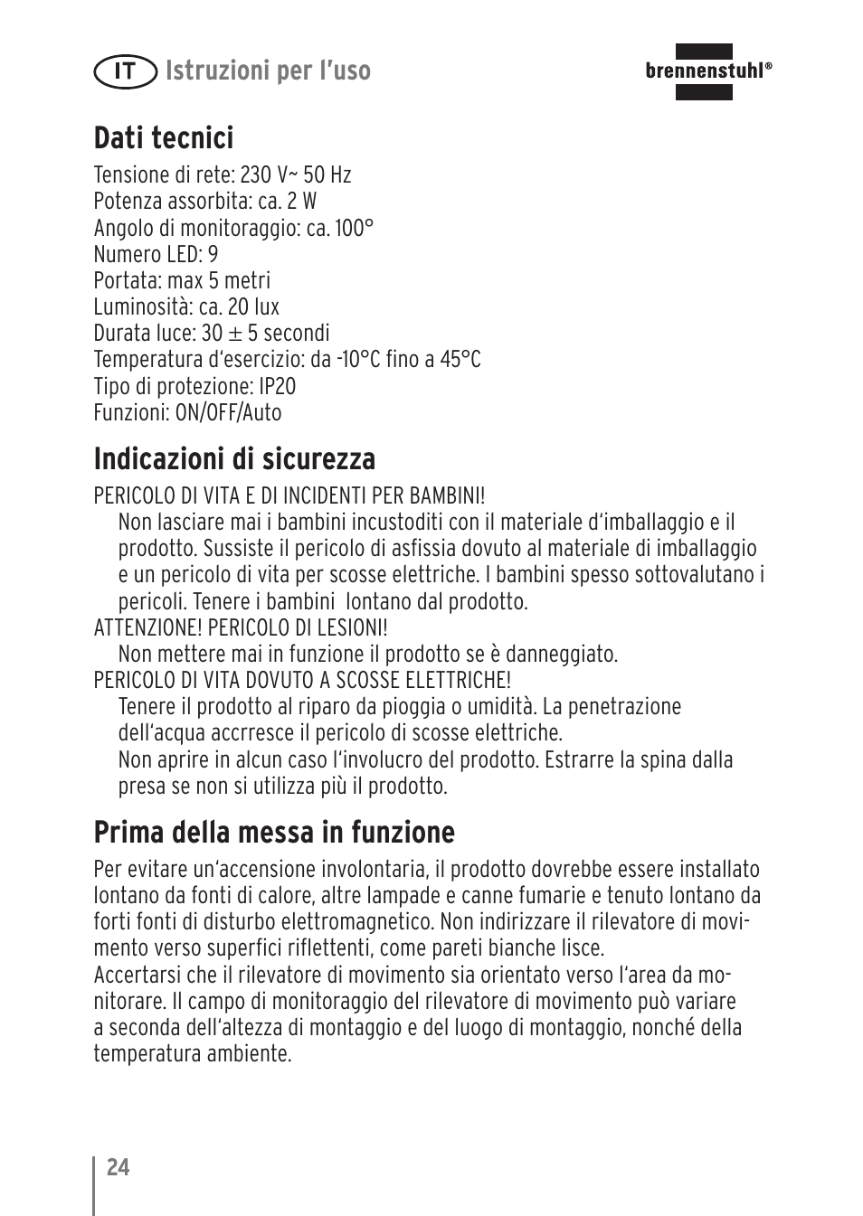 Dati tecnici, Indicazioni di sicurezza, Prima della messa in funzione | Brennenstuhl LED Nightlight NL 9 with PIR sensor and twilight sensor User Manual | Page 24 / 48