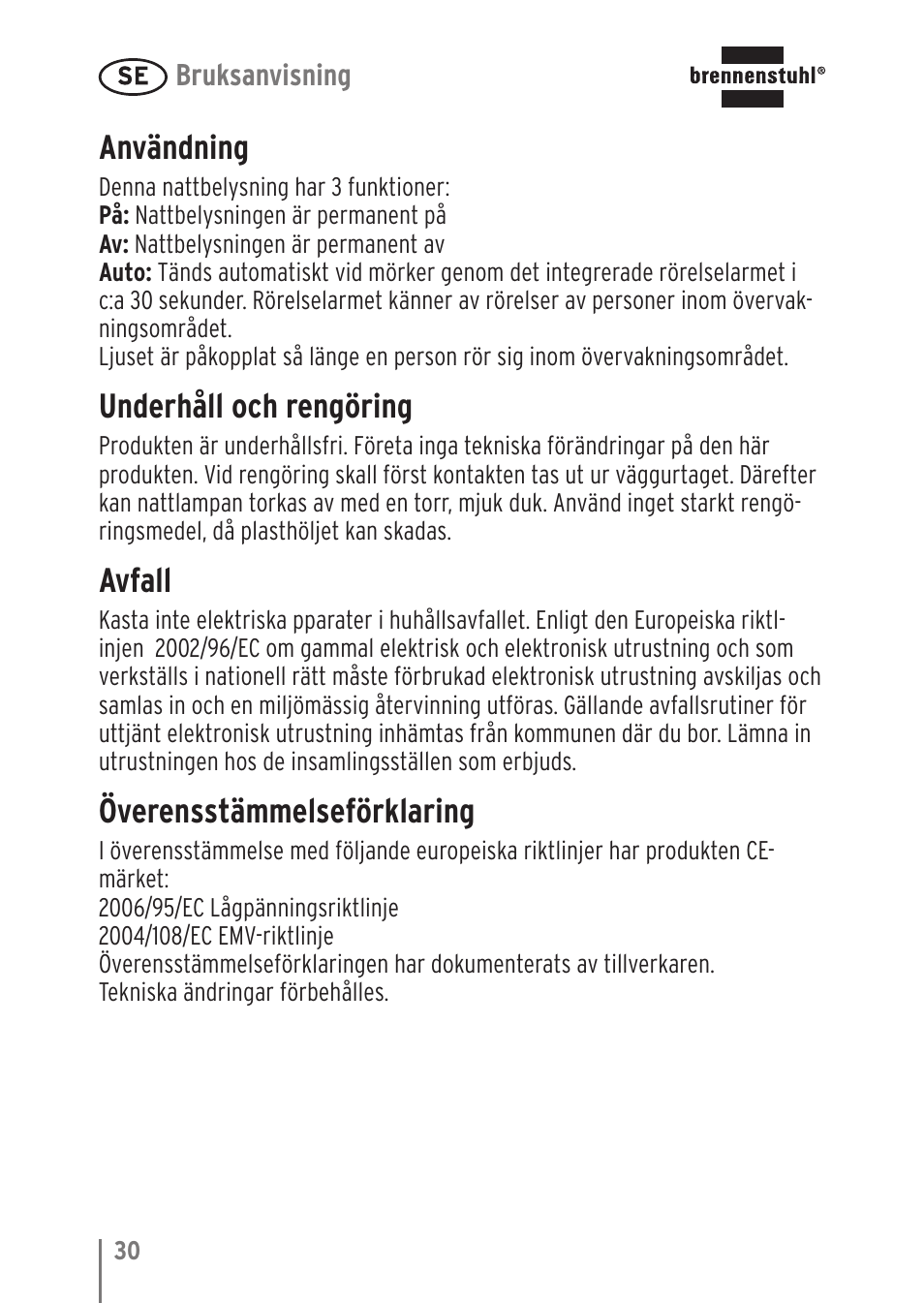 Användning, Underhåll och rengöring, Avfall | Överensstämmelseförklaring | Brennenstuhl LED Nightlight NL 9 with PIR sensor and twilight sensor User Manual | Page 30 / 48