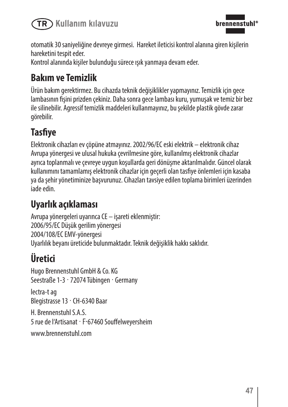 Bakım ve temizlik, Tasfi ye, Uyarlık açıklaması | Üretici | Brennenstuhl LED Nightlight NL 9 with PIR sensor and twilight sensor User Manual | Page 47 / 48
