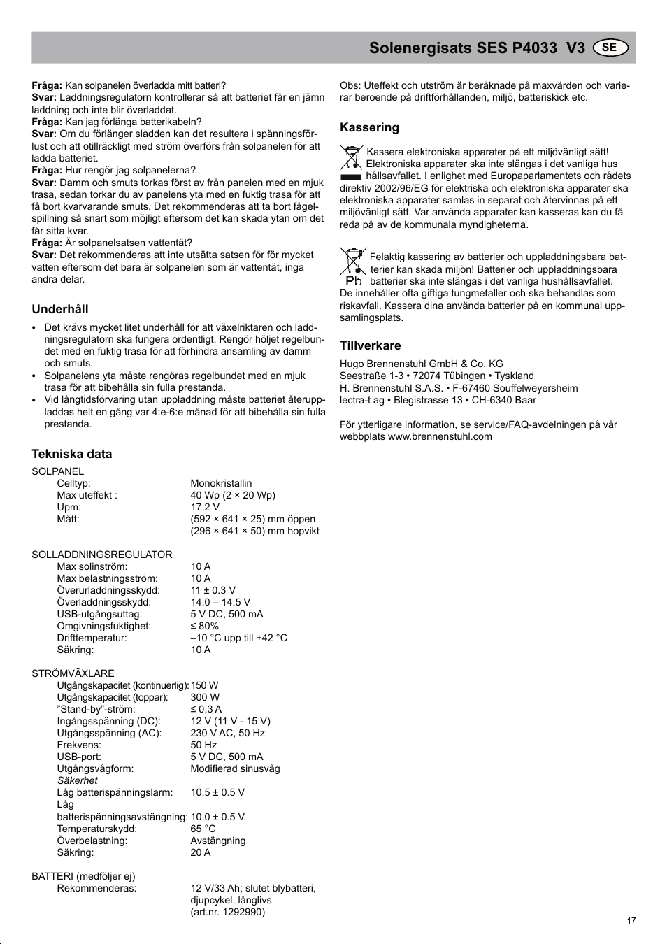 Brennenstuhl Solar Energy Set SES P4033 Solar celltype Mono-crystalline 2x20Wp Panel dimensions 592x 641x25mm Inverter 150W User Manual | Page 17 / 40