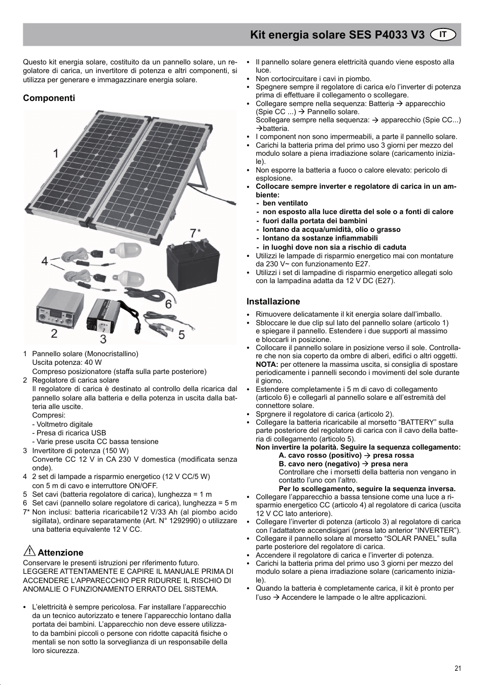 Componenti, Attenzione, Installazione | Brennenstuhl Solar Energy Set SES P4033 Solar celltype Mono-crystalline 2x20Wp Panel dimensions 592x 641x25mm Inverter 150W User Manual | Page 21 / 40