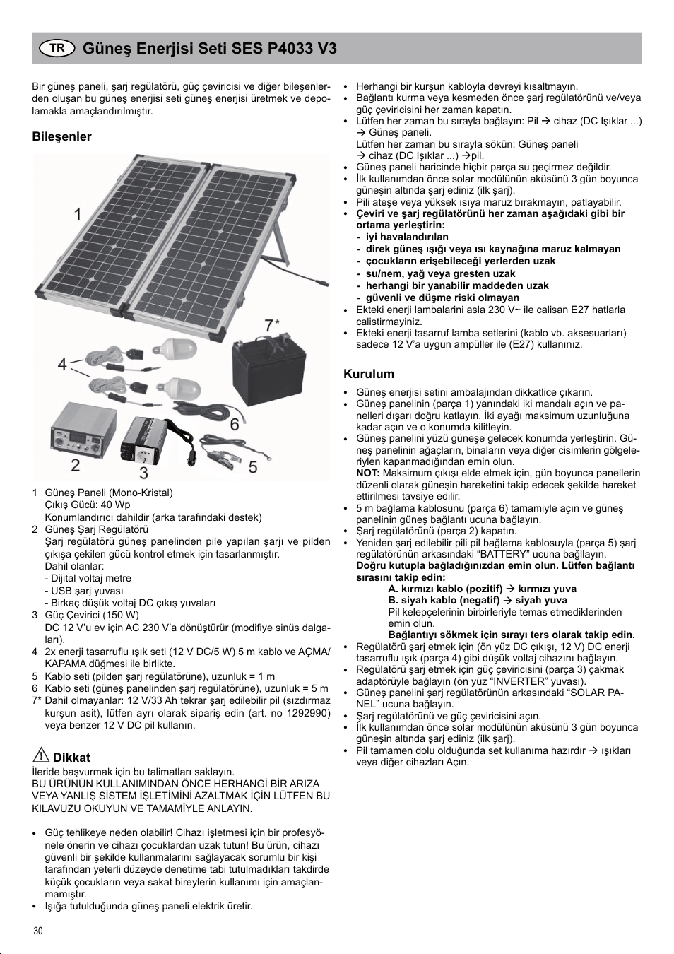 Bileşenler, Dikkat, Kurulum | Brennenstuhl Solar Energy Set SES P4033 Solar celltype Mono-crystalline 2x20Wp Panel dimensions 592x 641x25mm Inverter 150W User Manual | Page 30 / 40