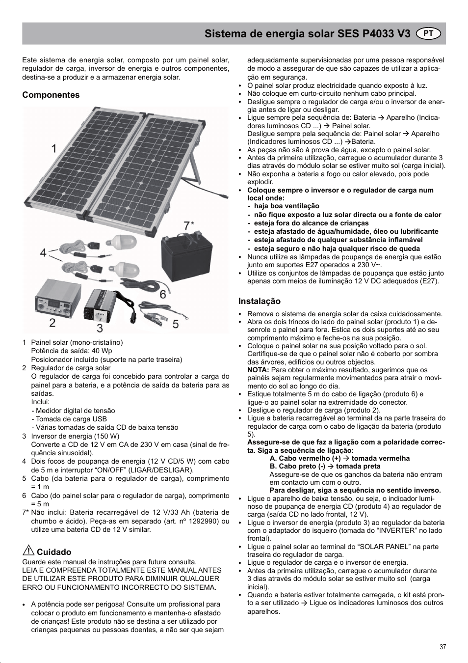 Componentes, Cuidado, Instalação | Brennenstuhl Solar Energy Set SES P4033 Solar celltype Mono-crystalline 2x20Wp Panel dimensions 592x 641x25mm Inverter 150W User Manual | Page 37 / 40