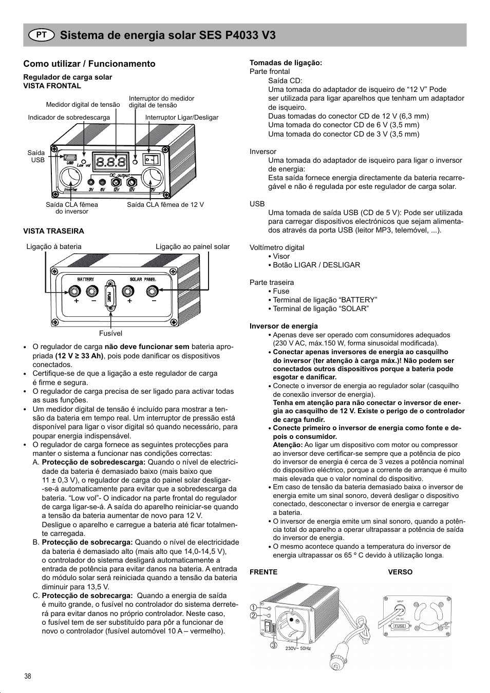 Como utilizar / funcionamento | Brennenstuhl Solar Energy Set SES P4033 Solar celltype Mono-crystalline 2x20Wp Panel dimensions 592x 641x25mm Inverter 150W User Manual | Page 38 / 40