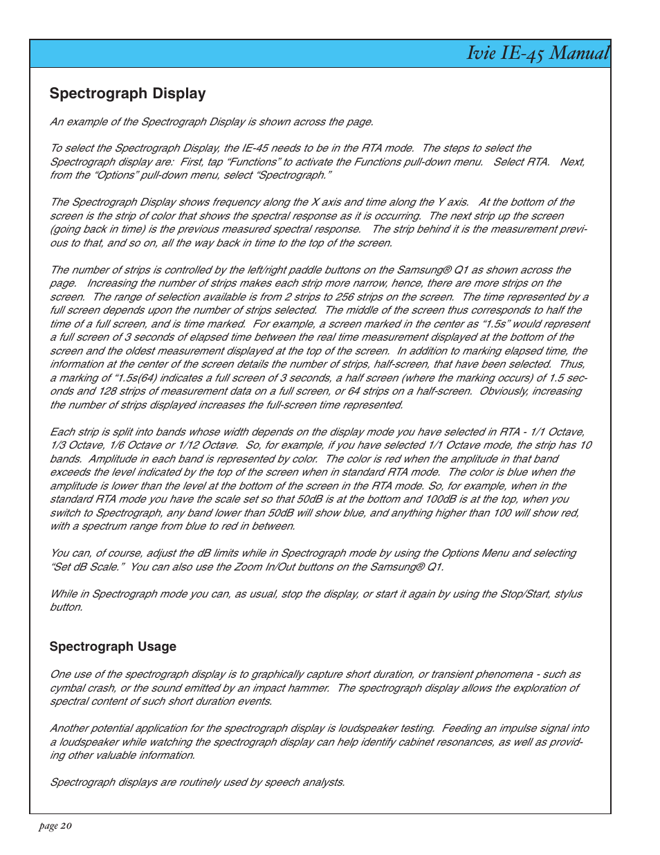 Ivie ie-45 manual, Spectrograph display | Ivie IE-45 RTA - Real Time Analysis User Manual | Page 20 / 48