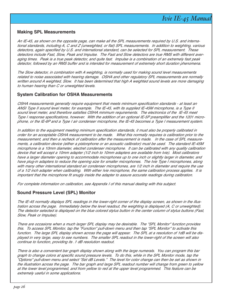 Ivie ie-45 manual, Sound pressure level (spl) monitor | Ivie IE-45 RTA - Real Time Analysis User Manual | Page 26 / 48