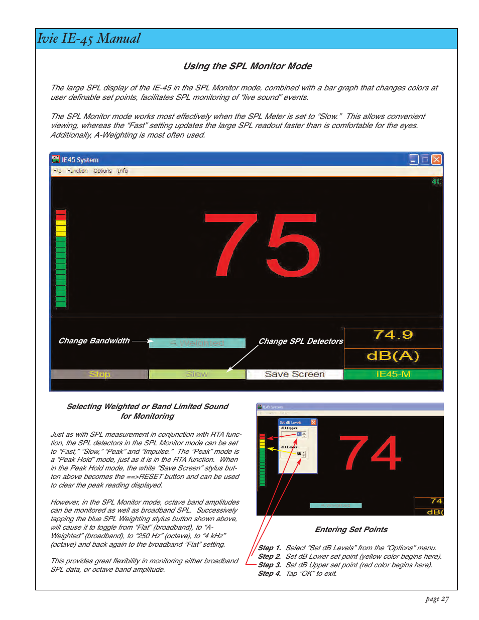 Ivie ie-45 manual, Sound pressure level (spl) monitor | Ivie IE-45 RTA - Real Time Analysis User Manual | Page 27 / 48