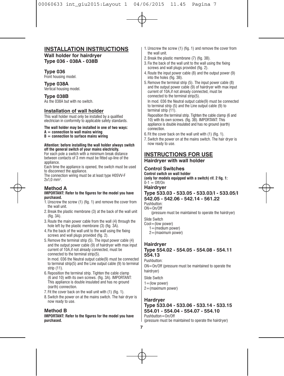 Installation instructions, Instructions for use | VALERA Premium 1600 Compact Super 1600 W User Manual | Page 3 / 74