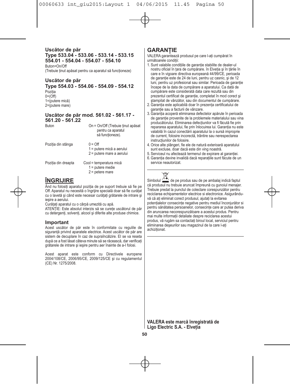 Garanţie, Îngrijire | VALERA Premium 1600 Compact Super 1600 W User Manual | Page 46 / 74
