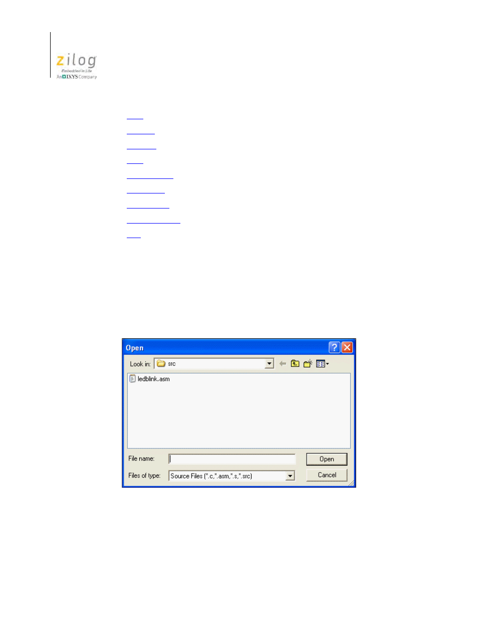 Figure 34. open dialog box, New file, Open file | Zilog Z8F0130 User Manual | Page 72 / 582
