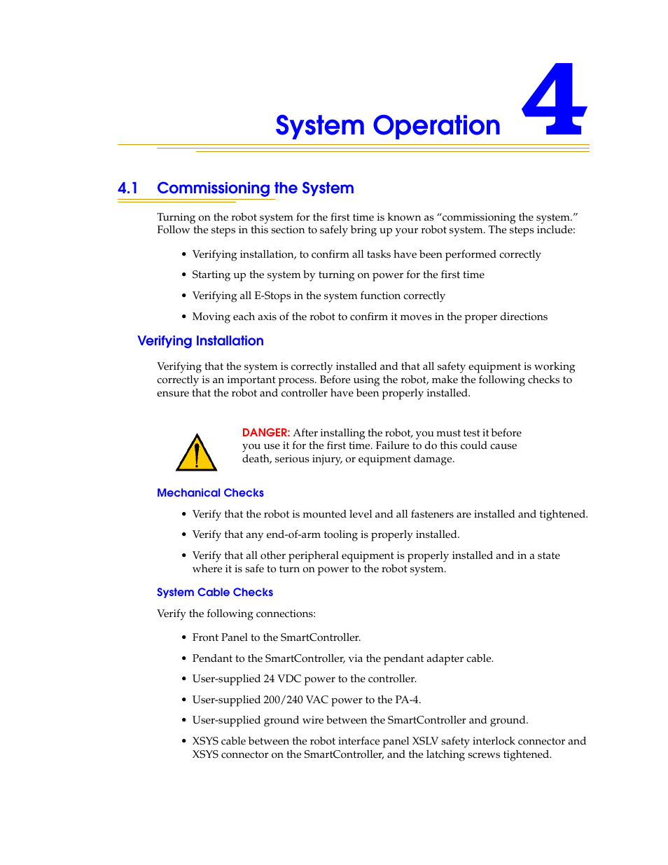 System operation, 1 commissioning the system, Verifying installation | Mechanical checks, System cable checks, Mechanical checks system cable checks | Adept s1300 Viper User Manual | Page 41 / 62