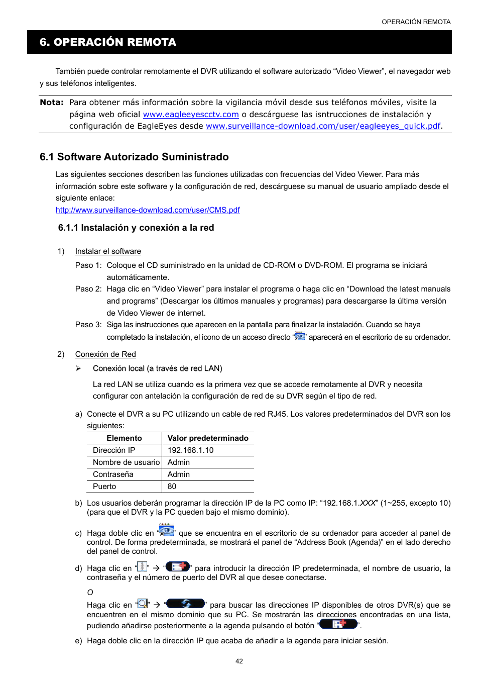 Operación remota, 1 software autorizado suministrado | AGI Security SYS-16A901 User Manual User Manual | Page 205 / 459