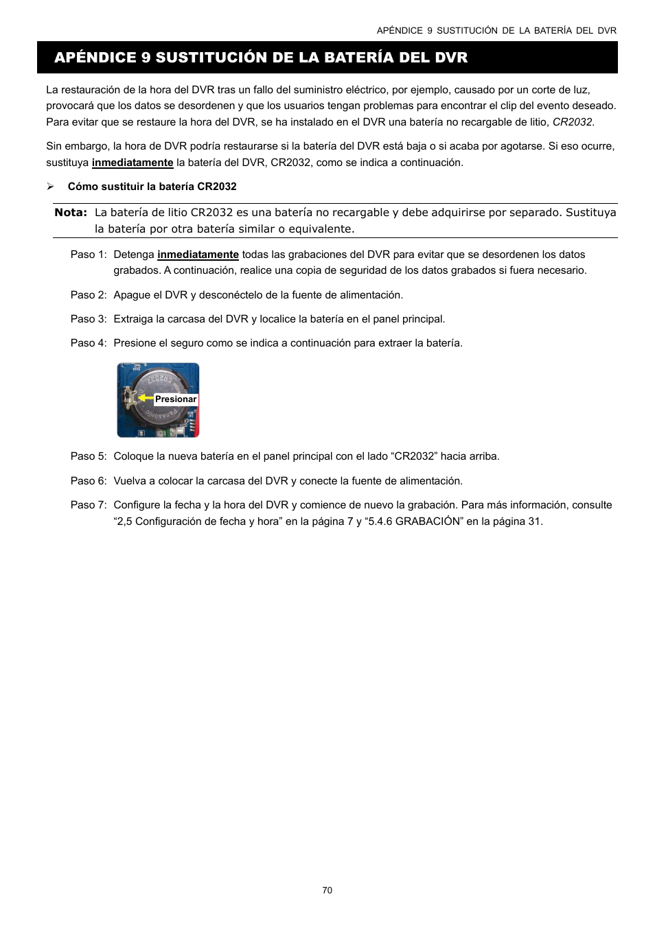 Apéndice 9 sustitución de la batería del dvr | AGI Security SYS-16A901 User Manual User Manual | Page 233 / 459