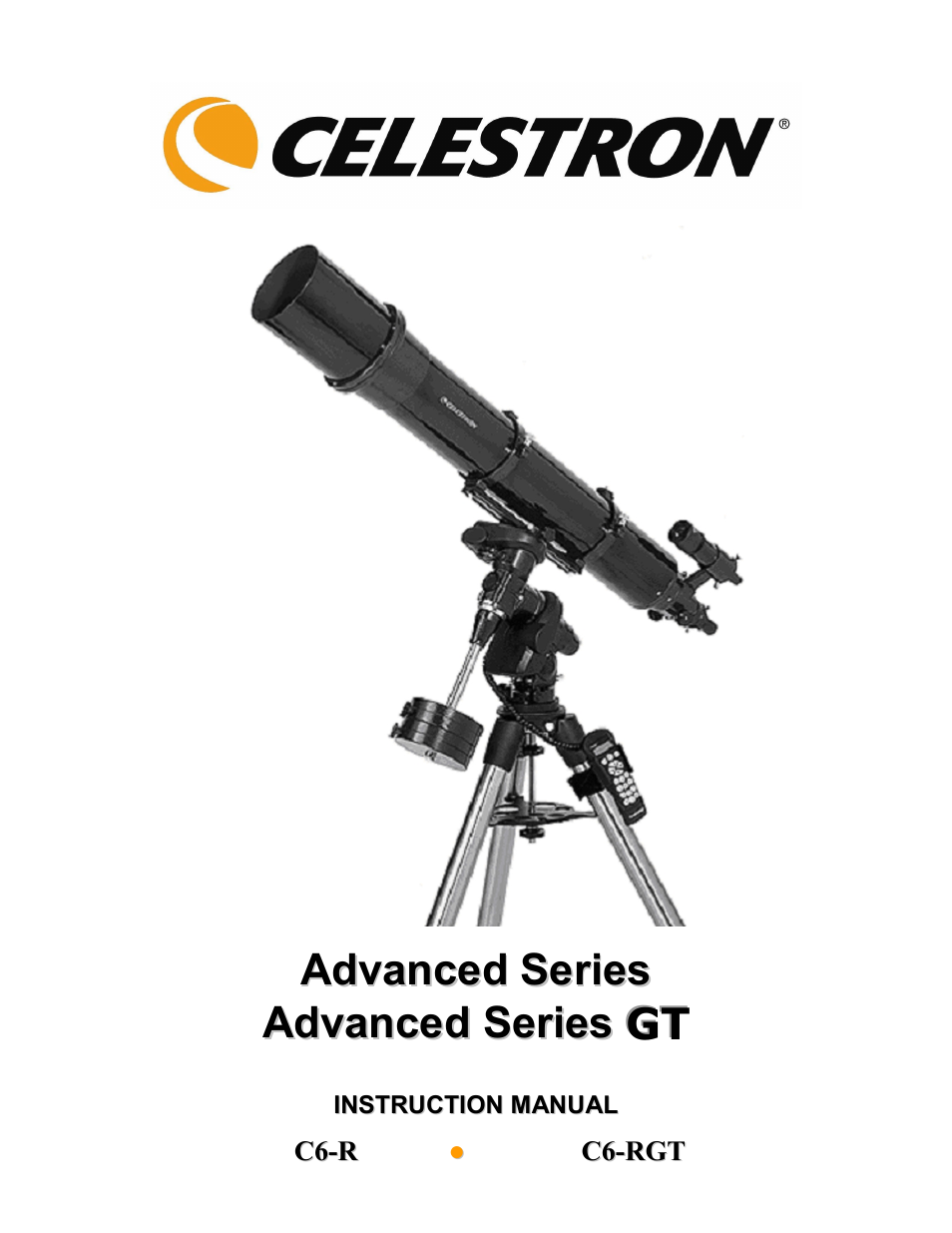 Celestron Advanced Series C6-R User Manual | 69 pages