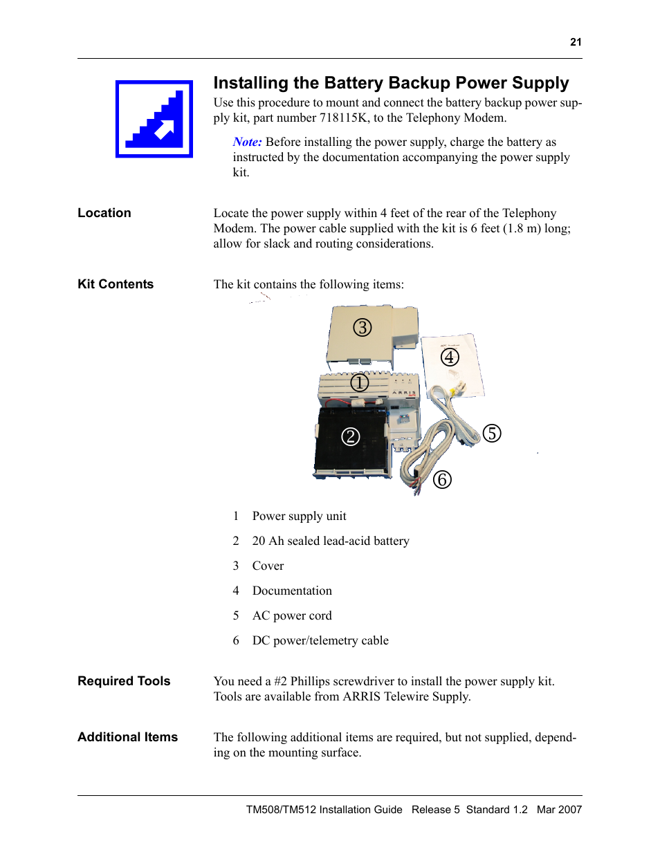 Installing the battery backup power supply, Location, Kit contents | Required tools, Additional items | ARRIS TM508 Installation Guide User Manual | Page 31 / 42