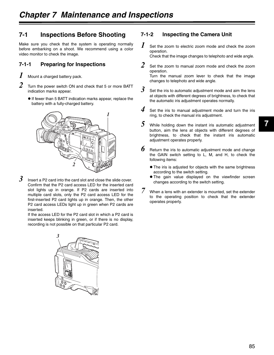 Chapter 7 maintenance and inspections, 1 inspections before shooting, 1-1 preparing for inspections | 1-2 inspecting the camera unit, Chapter 7, Maintenance and inspections, Inspections before shooting, Preparing for inspections, Inspecting the camera unit, 7chapter 7 maintenance and inspections | Panasonic SPX900 User Manual | Page 85 / 118