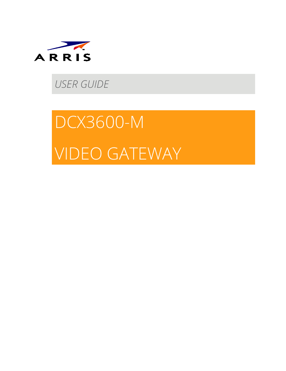 ARRIS DCX3600 User Guide User Manual | 42 pages
