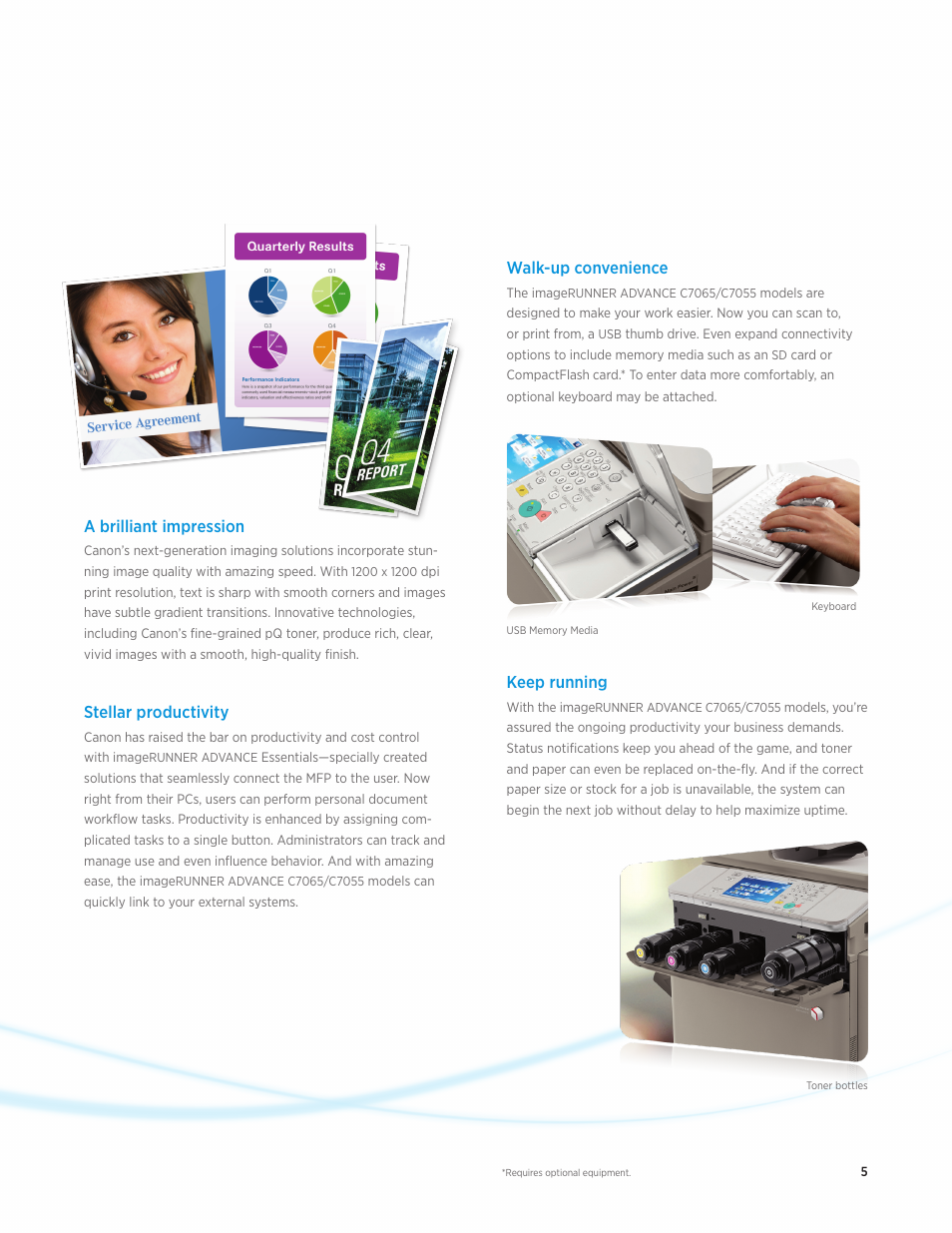 Walk-up convenience, Keep running, A brilliant impression | Stellar productivity | Canon IMAGERUNNER ADVANCE C7055 User Manual | Page 5 / 12