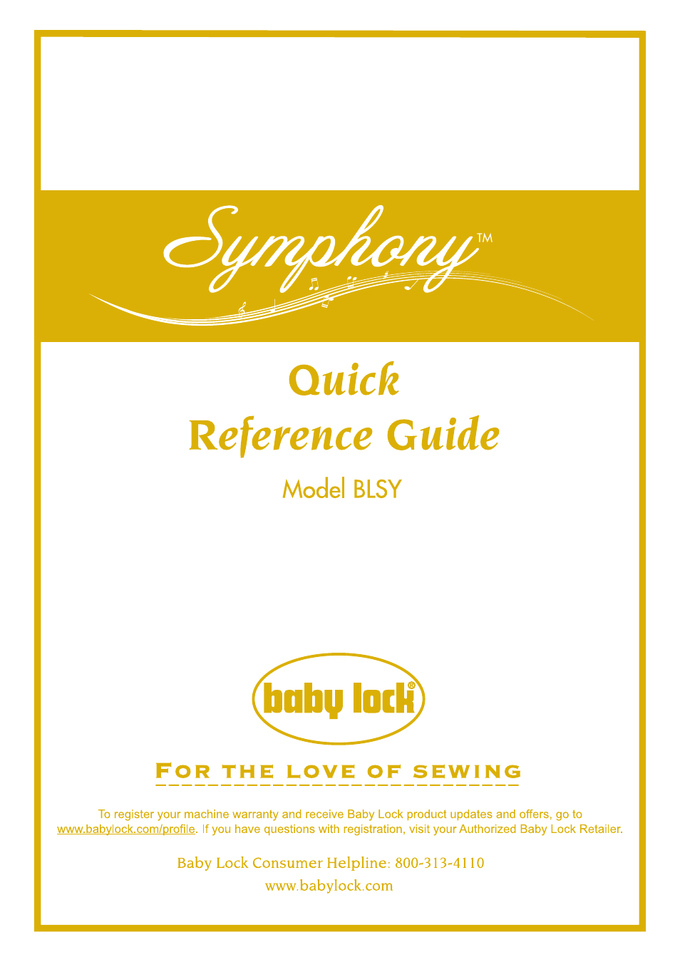 Baby Lock Symphony (BLSY) Quick Reference Guide User Manual | 20 pages