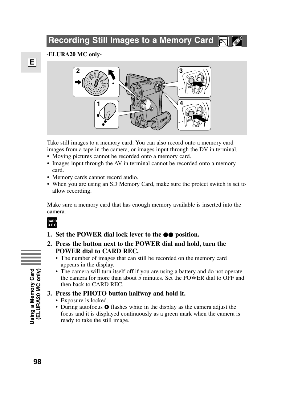 98 e, Set the power dial lock lever to the, Press the photo button halfway and hold it | Elura20 mc only | Canon elura20 User Manual | Page 98 / 152