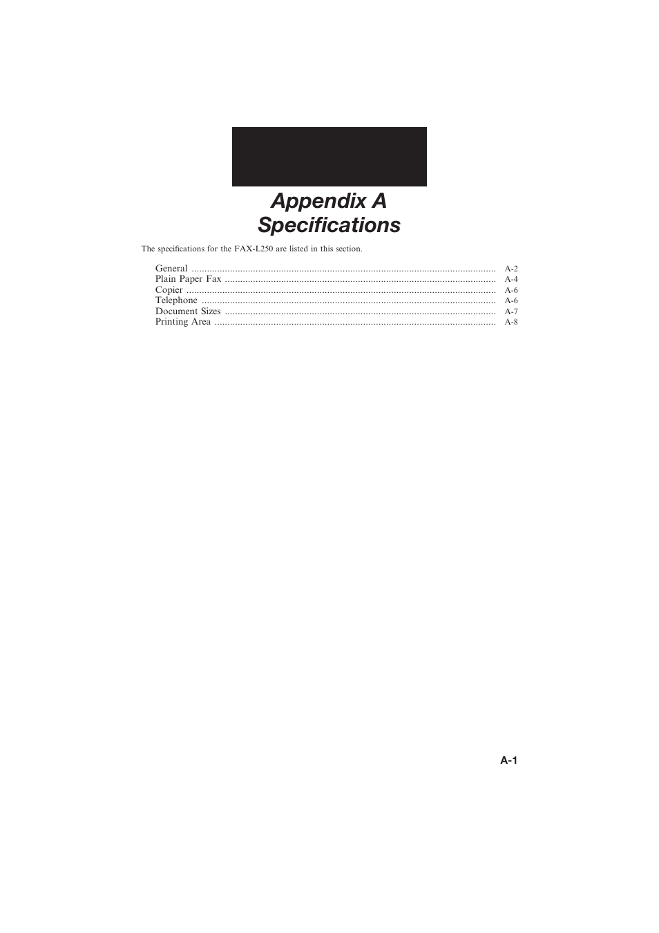 Appendix a specifications | Canon L250 User Manual | Page 257 / 282