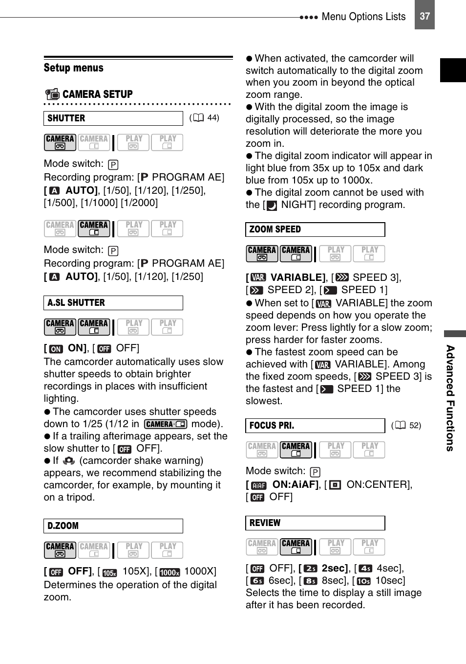 Setup menus | Canon DIGITAL VIDEO CAMCORDER MD130 User Manual | Page 37 / 94