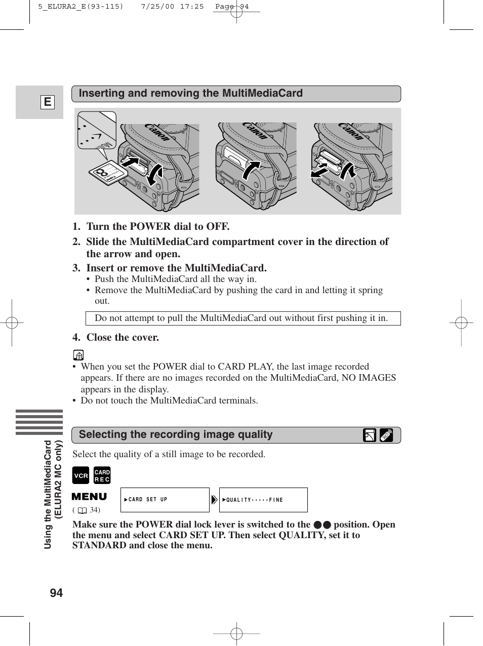 94 e, Selecting the recording image quality, Inserting and removing the multimediacard | Close the cover | Canon Elura 2 MC User Manual | Page 94 / 147
