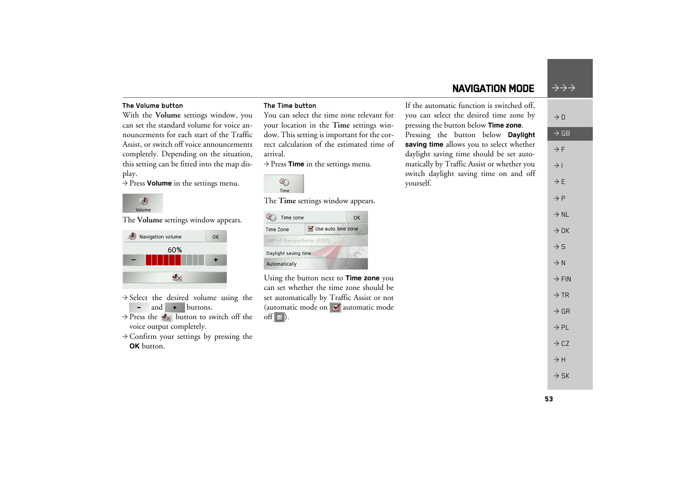 The volume button, The time button, Navigation mode | Becker TRAFFIC ASSIST Z100 Crocodile User Manual | Page 53 / 99
