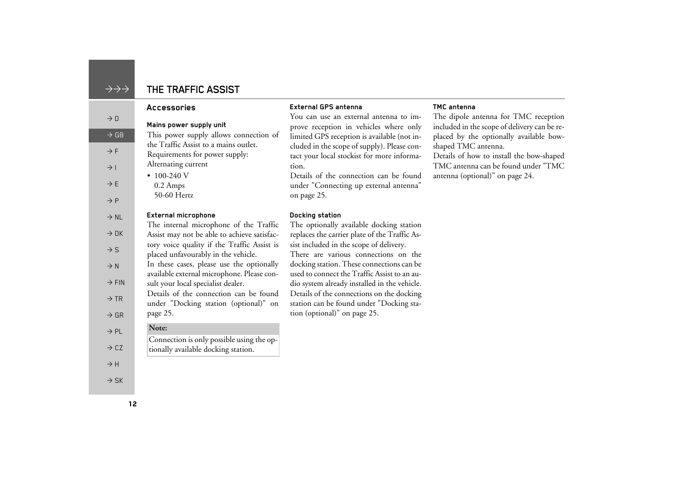 Accessories, Mains power supply unit, External microphone | External gps antenna, Docking station, Tmc antenna, The traffic assist | Becker TRAFFIC ASSIST Z200 User Manual | Page 12 / 117