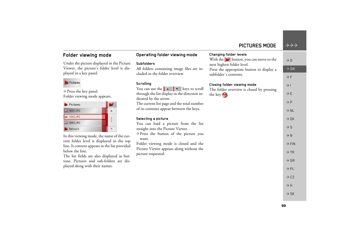 Folder viewing mode, Operating folder viewing mode, Subfolders | Scrolling, Selecting a picture, Changing folder levels, Closing folder viewing mode, Pictures mode | Becker TRAFFIC ASSIST Z200 User Manual | Page 99 / 117