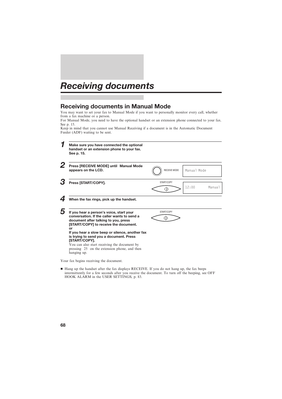 Receiving documents, Receiving documents in manual mode | Canon B150 User Manual | Page 80 / 138