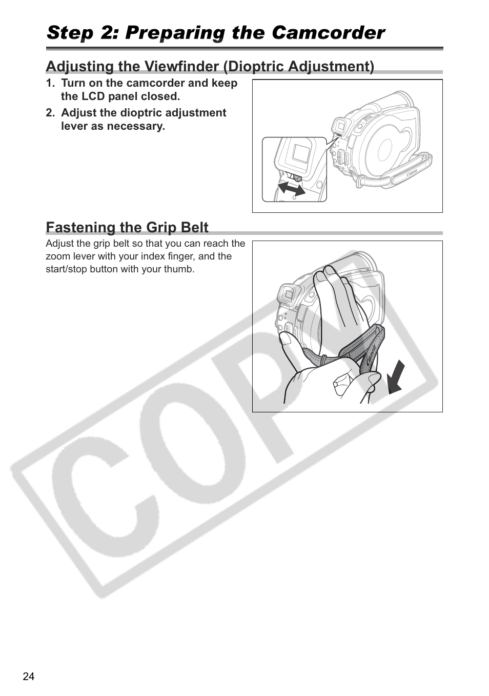 Step 2: preparing the camcorder, Adjusting the viewfinder (dioptric adjustment), Fastening the grip belt | Canon DC 40 User Manual | Page 24 / 144