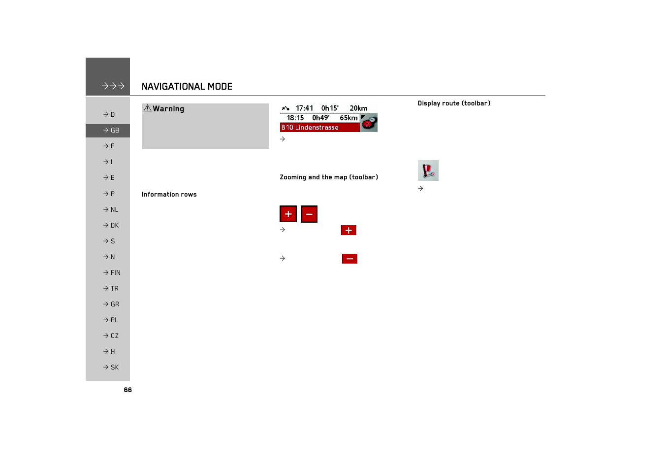 Information rows, Zooming and the map (toolbar), Display route (toolbar) | Navigational mode | Becker TRAFFIC ASSIST 7926 User Manual | Page 66 / 92