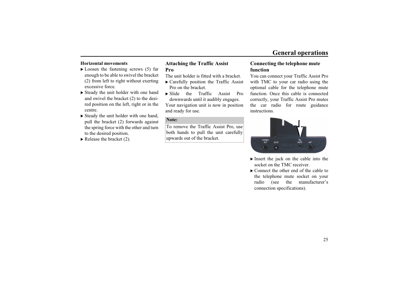 Horizontal movements, Attaching the traffic assist pro, Connecting the telephone mute function | General operations | Becker EDITION TRAFFIC ASSIST PRO 7929 TMC User Manual | Page 25 / 84