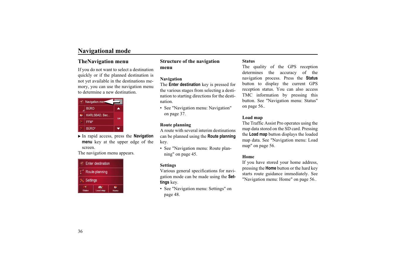 Thenavigation menu, Structure of the navigation menu, Navigation | Route planning, Settings, Status, Load map, Home, Navigational mode | Becker EDITION TRAFFIC ASSIST PRO 7929 TMC User Manual | Page 36 / 84