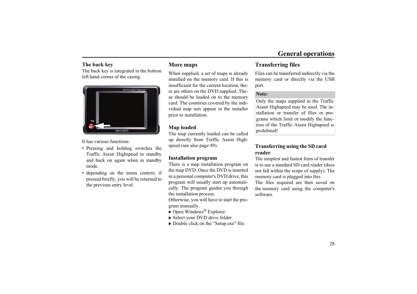 The back key, More maps, Map loaded | Installation program, Transferring files, Transferring using the sd card reader, Transferring using the sd card reader 28, General operations | Becker TRAFFIC ASSIST HIGHSPEED 7934 User Manual | Page 29 / 85